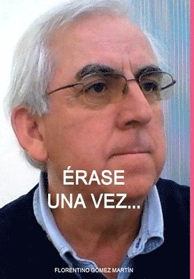 Erase UNA Vez...