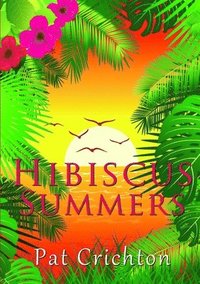 bokomslag Hibiscus Summers