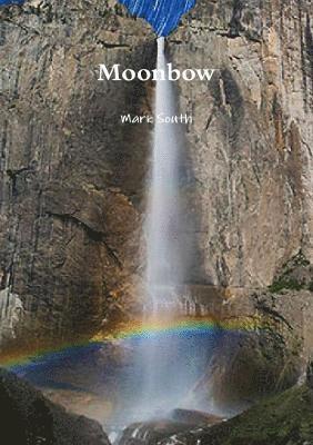 Mark South - Moonbow, Häftad