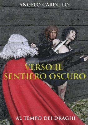 bokomslag Verso il sentiero Oscuro (Eco)