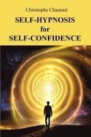 bokomslag Self-Hypnosis for Self-Confidence