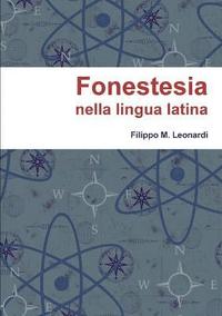 bokomslag Fonestesia nella lingua latina