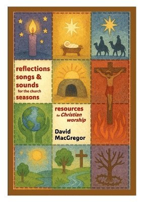 bokomslag Reflections, Songs & Sounds for the Seasons