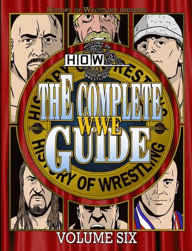 bokomslag The Complete Wwe Guide Volume Six