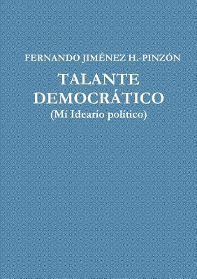 bokomslag Talante Democratico (Mi Ideario Politico)