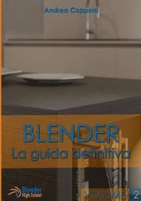 bokomslag Blender - La Guida Definitiva - Volume 2