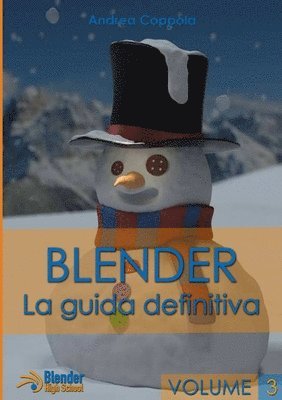 Andrea Coppola - Blender - La Guida Definitiva - Volume 3, Häftad