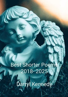 bokomslag Best Shorter Poems (2018-2025)