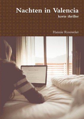 Hannie Rouweler - Nachten in Valencia, Häftad