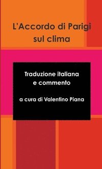 bokomslag L'Accordo Di Parigi Sul Clima - Traduzione Italiana e Commento