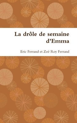 Drole De Semaine D'emma
