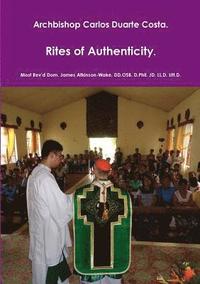 bokomslag Archbishop Carlos Duarte Costa. Rites of Authenticity