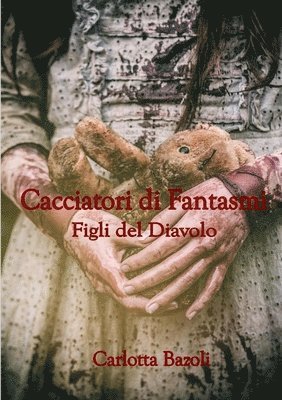 bokomslag Cacciatori Di Fantasmi - Figli Del Diavolo