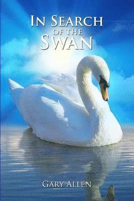 Gary Allen - In Search of the Swan, Häftad
