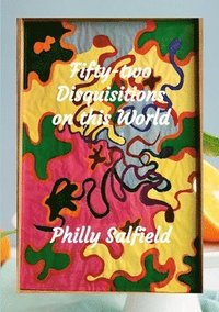 bokomslag Fifty-two Disquisitions on this World
