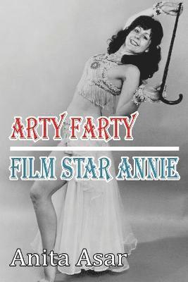 bokomslag Arty Farty Film Star Annie