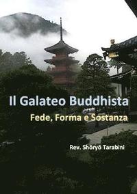 bokomslag Il Galateo Buddhista: Forma, Fede e Sostanza