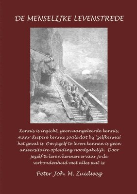 Peter Joh. M. Zuidweg - De Menselijke Levenstrede, Häftad