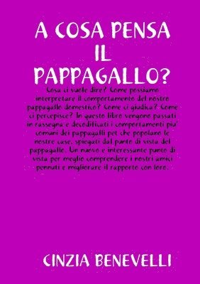 bokomslag Cosa Pensa Il Papppagallo?