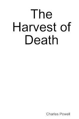 The Harvest of Death 1