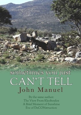 John Manuel - Sometimes You Just Can't Tell, Häftad