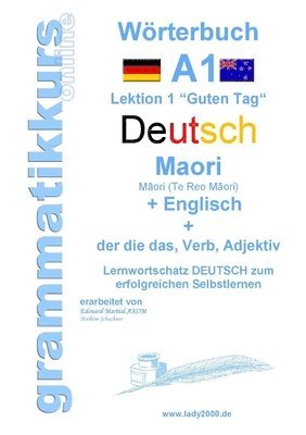 Wörterbuch A1 Deutsch-Maori-Englisch