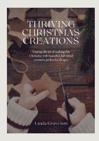bokomslag Thriving Christmas Creations