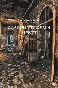bokomslag I Labirinti Della Mente