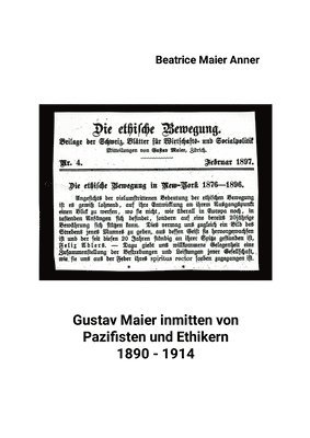 bokomslag Gustav Maier inmitten von Pazifisten und Ethikern 1890-1914