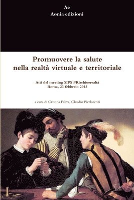 Promuovere la salute nella realt virtuale e territoriale 1