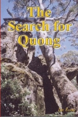 Ian Burns, Ian B. G. Burns, Ian B G Burns - Search for Quong, Häftad