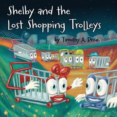 Shelby and the Lost Shopping Trolleys 1
