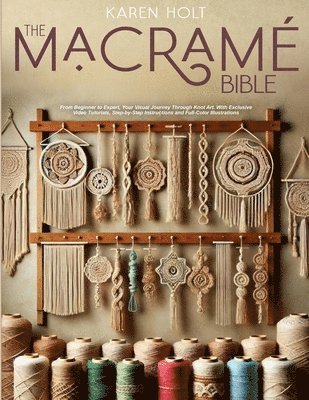bokomslag Macrame Bible
