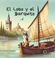 bokomslag Lobo y el Barquito