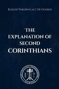 bokomslag Explanation of Second Corinthians
