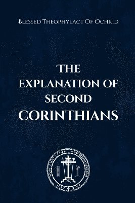 bokomslag Explanation of Second Corinthians