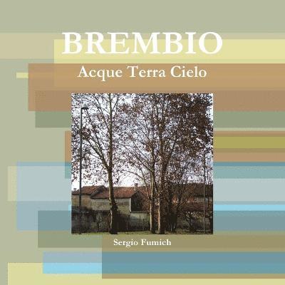 Brembio. Acque Terra Cielo 1