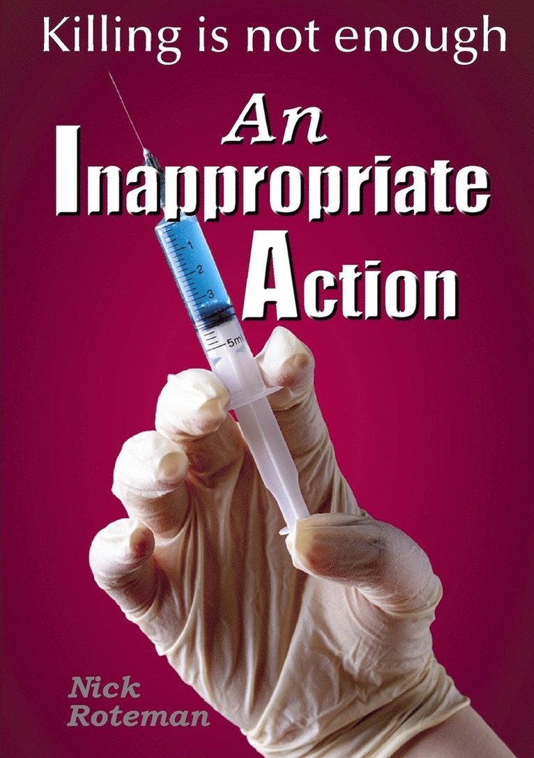 An Inappropriate Action 1