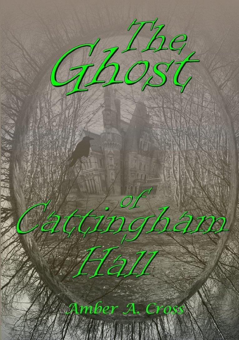 The Ghost of Cattingham Hall 1