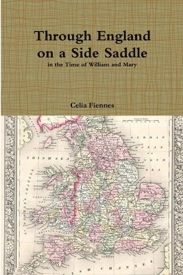 bokomslag Through England on a Side Saddle