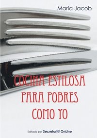 bokomslag Cocina Estilosa Para Pobres Como Yo