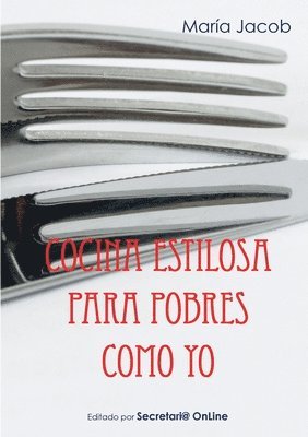 Cocina Estilosa Para Pobres Como Yo 1