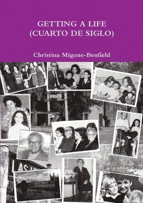 Getting A Life (Cuarto De Siglo) 1