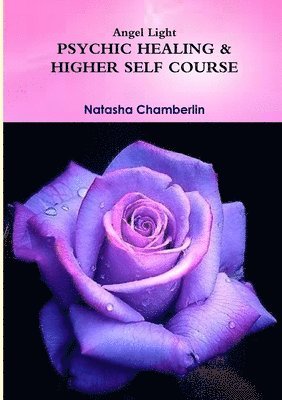 Angel Light's Connecting with Our Higher Selves Course