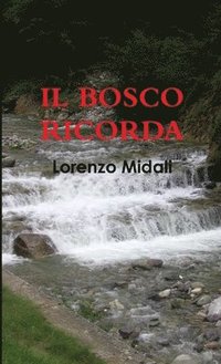 bokomslag Il Bosco Ricorda