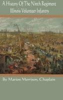 bokomslag A History Of The Ninth Regiment Illinois Volunteer Infantry