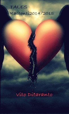 Tales: (Racconti 2014/2015)