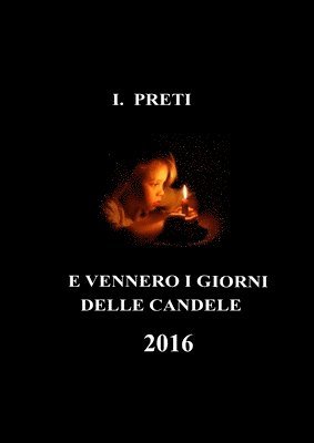 bokomslag ...e vennero i giorni delle candele