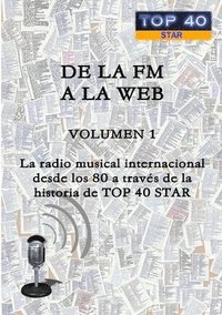 bokomslag De La Fm A La Web - Volumen 1