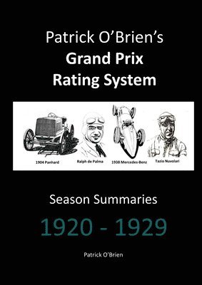 Patrick O'brien's Grand Prix Rating System: Season Summaries 1920-1929 1
